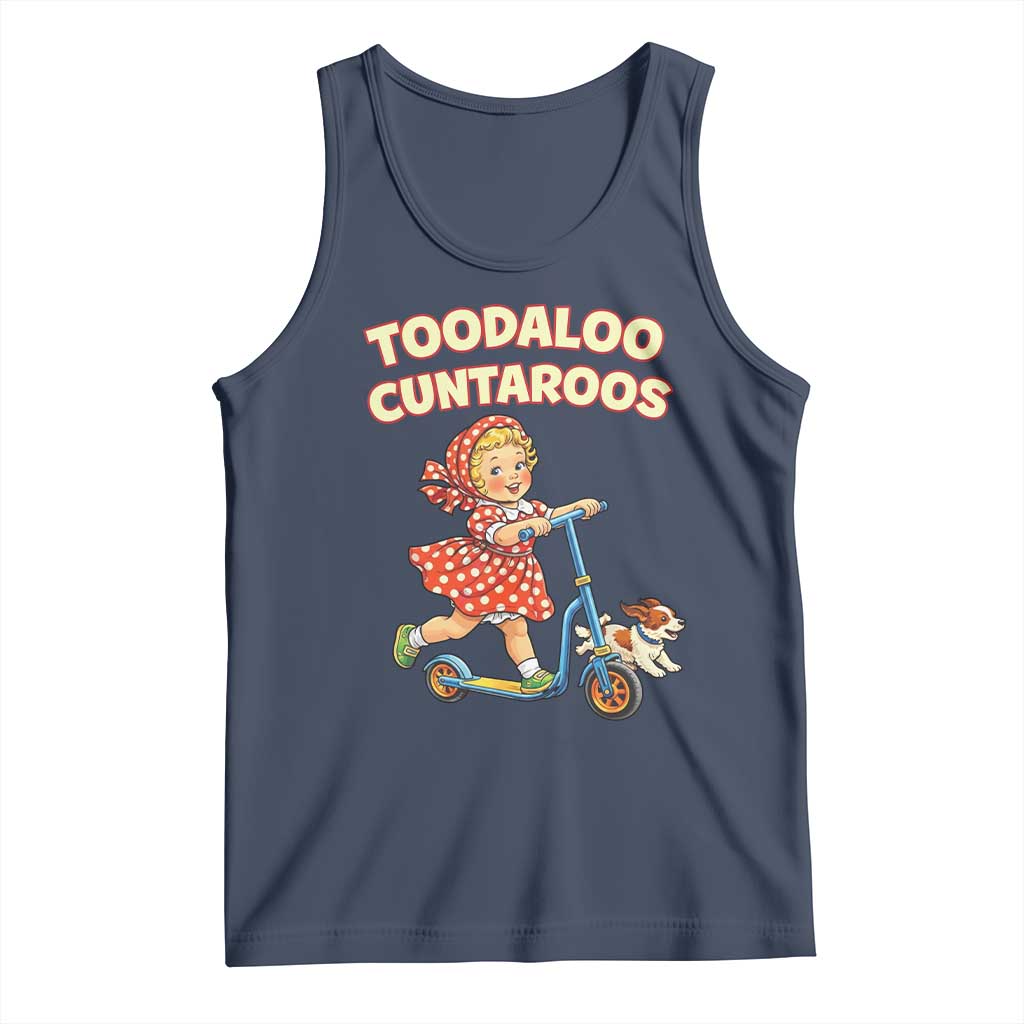 Toodaloo Cuntaroos Retro Scooter Girl Tank Top Funny Offensive Retro Goodbye Meme Dark Humor