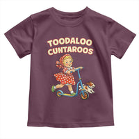 Toodaloo Cuntaroos Retro Scooter Girl Toddler T Shirt Funny Offensive Retro Goodbye Meme Dark Humor