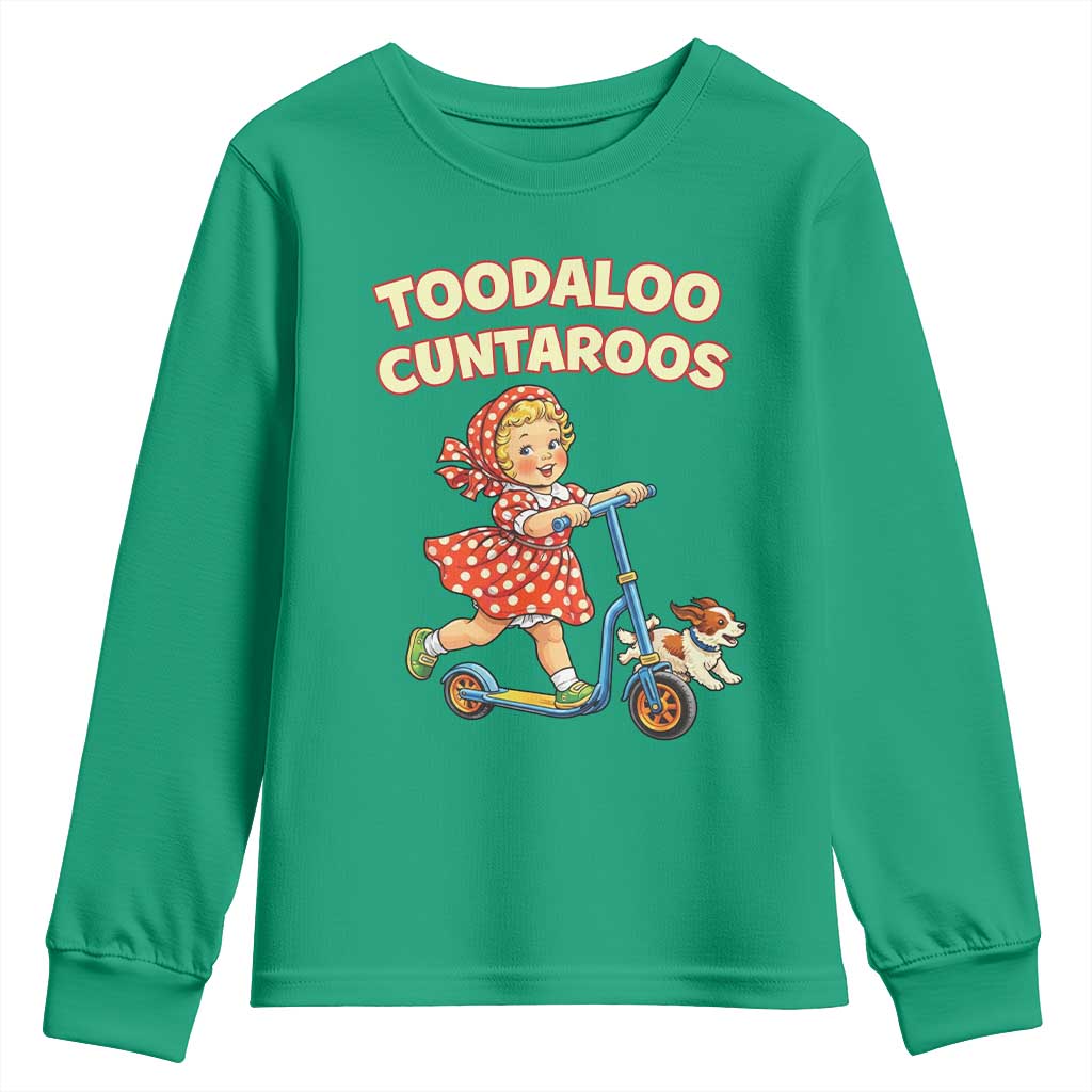 Toodaloo Cuntaroos Retro Scooter Girl Youth Sweatshirt Funny Offensive Retro Goodbye Meme Dark Humor