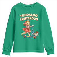 Toodaloo Cuntaroos Retro Scooter Girl Youth Sweatshirt Funny Offensive Retro Goodbye Meme Dark Humor