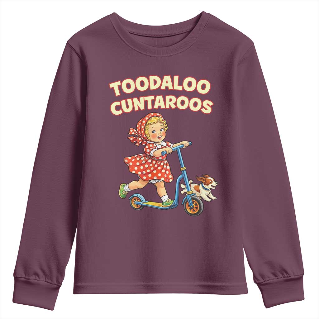 Toodaloo Cuntaroos Retro Scooter Girl Youth Sweatshirt Funny Offensive Retro Goodbye Meme Dark Humor