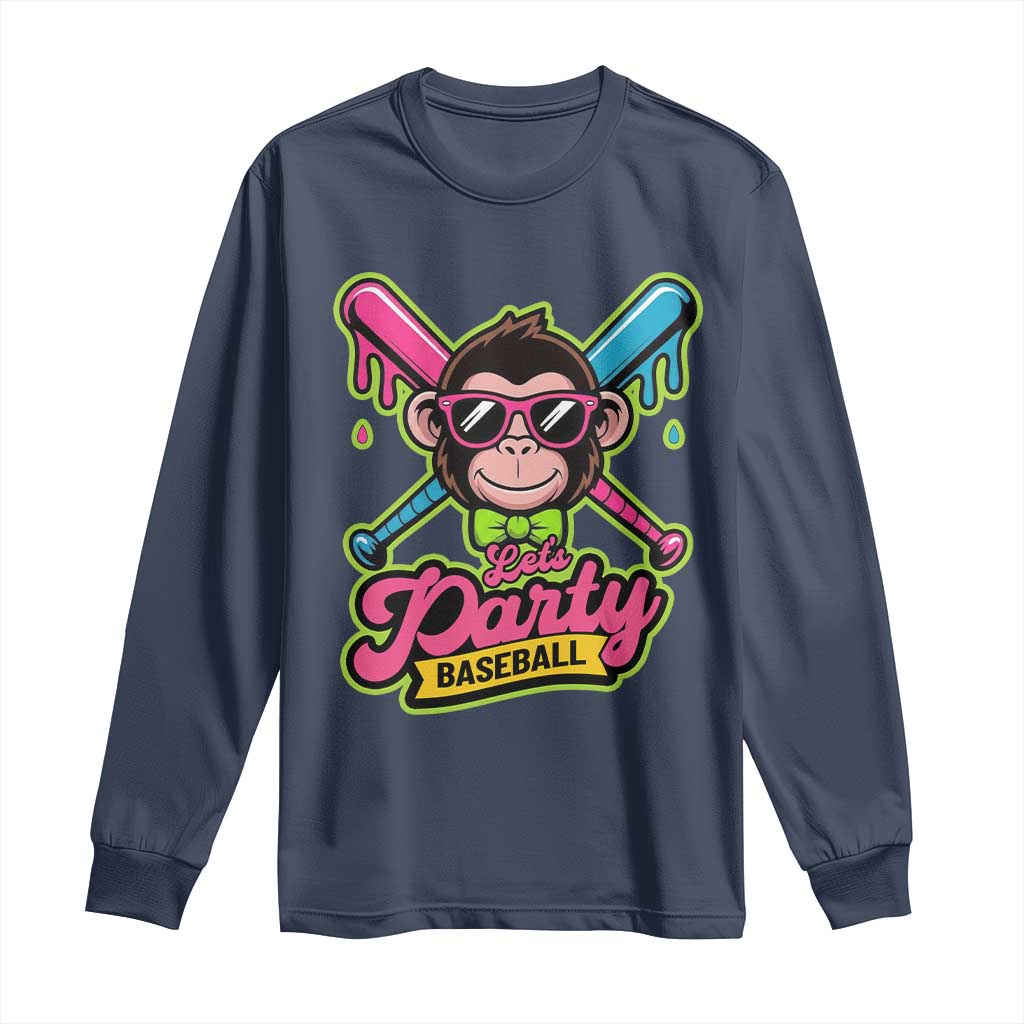 Lets Party Baseball Monkey Game Day Long Sleeve Shirt Neon Dripping Bats Funny Baseball Fan Party Ball