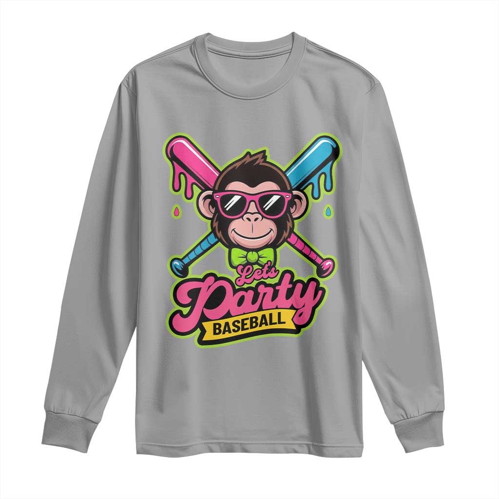 Lets Party Baseball Monkey Game Day Long Sleeve Shirt Neon Dripping Bats Funny Baseball Fan Party Ball
