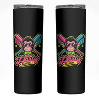 Lets Party Baseball Monkey Game Day Skinny Tumbler Neon Dripping Bats Funny Baseball Fan Party Ball