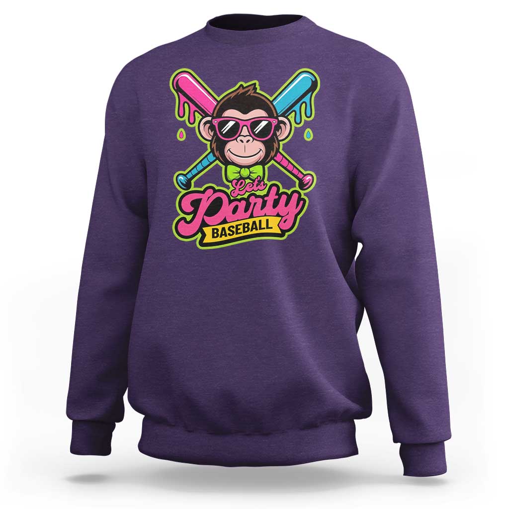 Lets Party Baseball Monkey Game Day Sweatshirt Neon Dripping Bats Funny Baseball Fan Party Ball