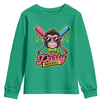 Lets Party Baseball Monkey Game Day Youth Sweatshirt Neon Dripping Bats Funny Baseball Fan Party Ball