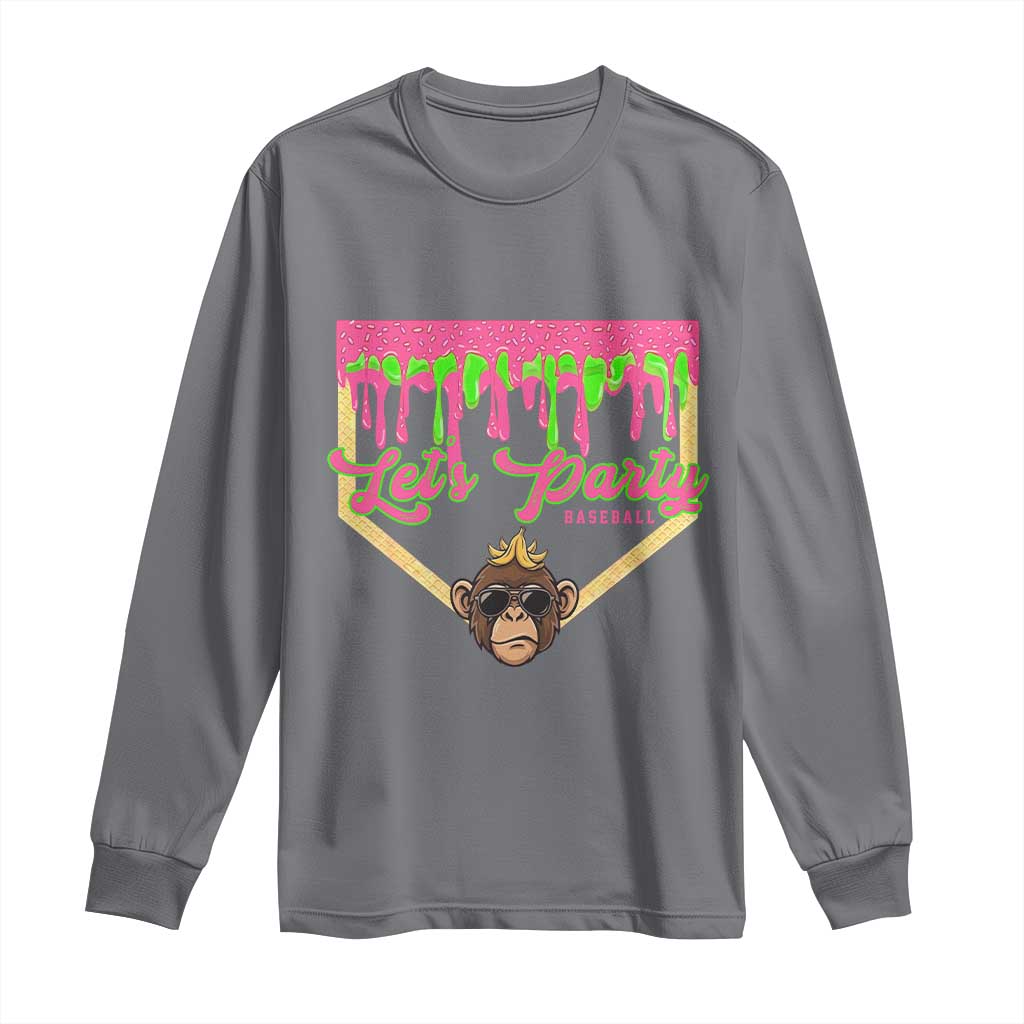 Lets Party Monkey Baseball Game Day Long Sleeve Shirt Neon Dripping Homeplate Funny Ball Party Fans