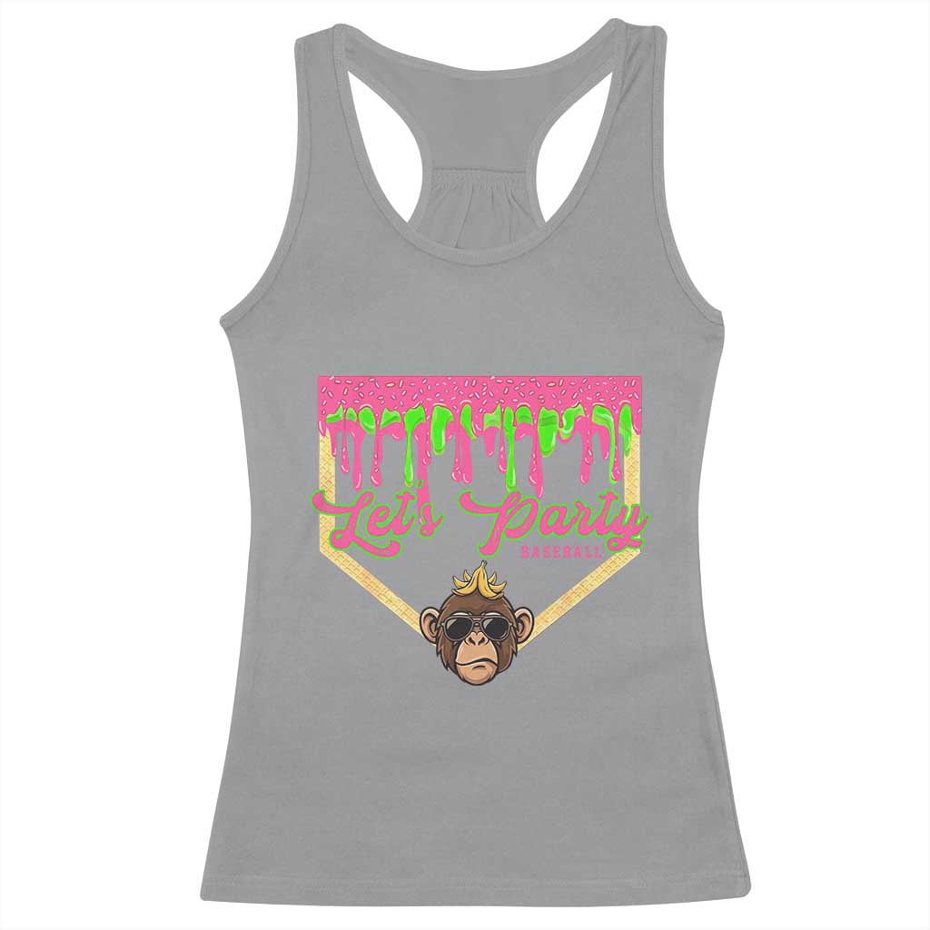 Lets Party Monkey Baseball Game Day Racerback Tank Top Neon Dripping Homeplate Funny Ball Party Fans