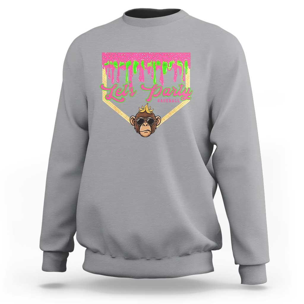 Lets Party Monkey Baseball Game Day Sweatshirt Neon Dripping Homeplate Funny Ball Party Fans