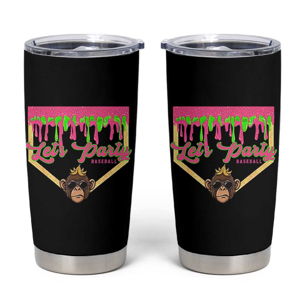 Lets Party Monkey Baseball Game Day Tumbler Cup Neon Dripping Homeplate Funny Ball Party Fans