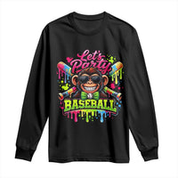 Lets Party Baseball Monkey Neon Dripping Graphic Long Sleeve Shirt Funny Ball Party Game Day Fans