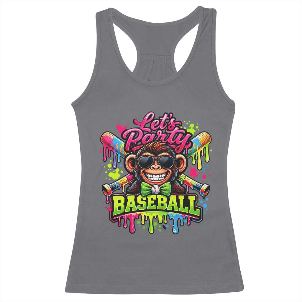 Lets Party Baseball Monkey Neon Dripping Graphic Racerback Tank Top Funny Ball Party Game Day Fans