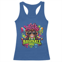 Lets Party Baseball Monkey Neon Dripping Graphic Racerback Tank Top Funny Ball Party Game Day Fans