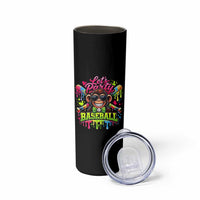 Lets Party Baseball Monkey Neon Dripping Graphic Skinny Tumbler Funny Ball Party Game Day Fans