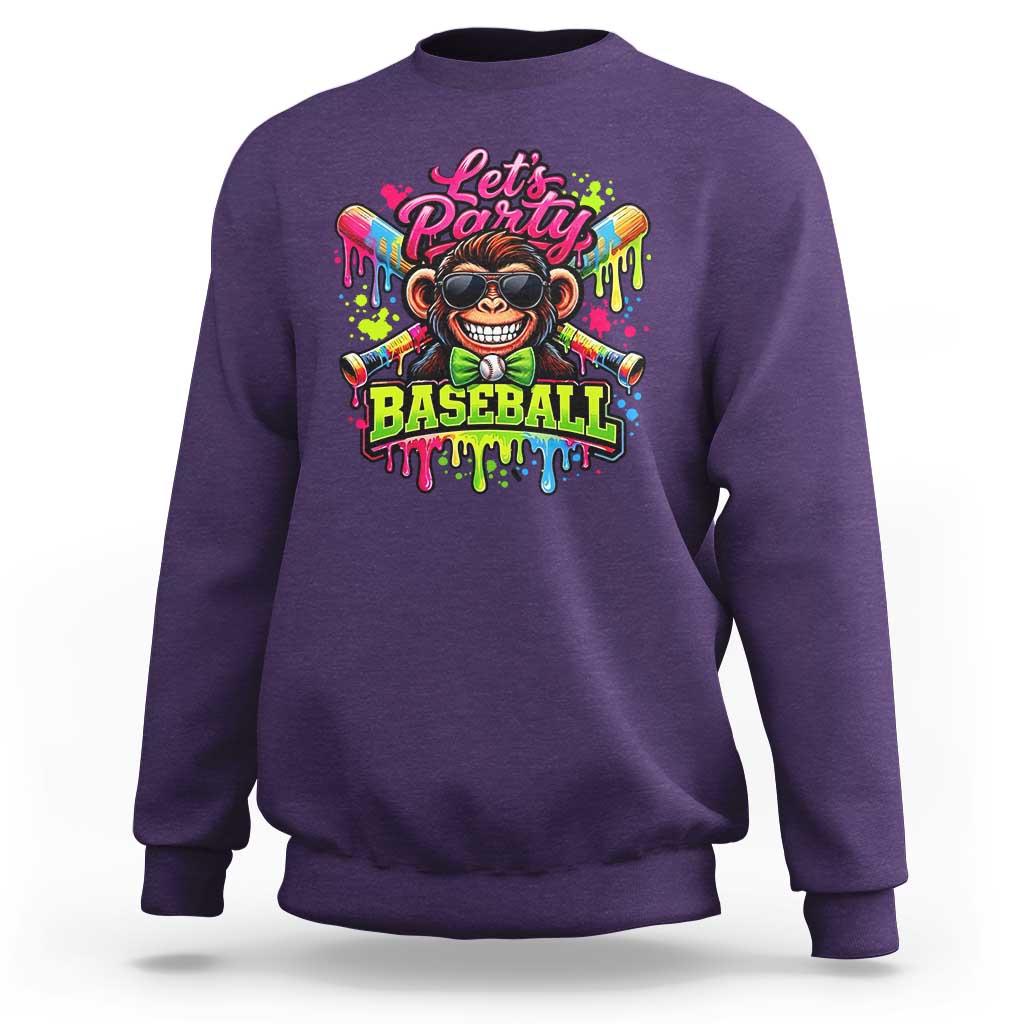 Lets Party Baseball Monkey Neon Dripping Graphic Sweatshirt Funny Ball Party Game Day Fans