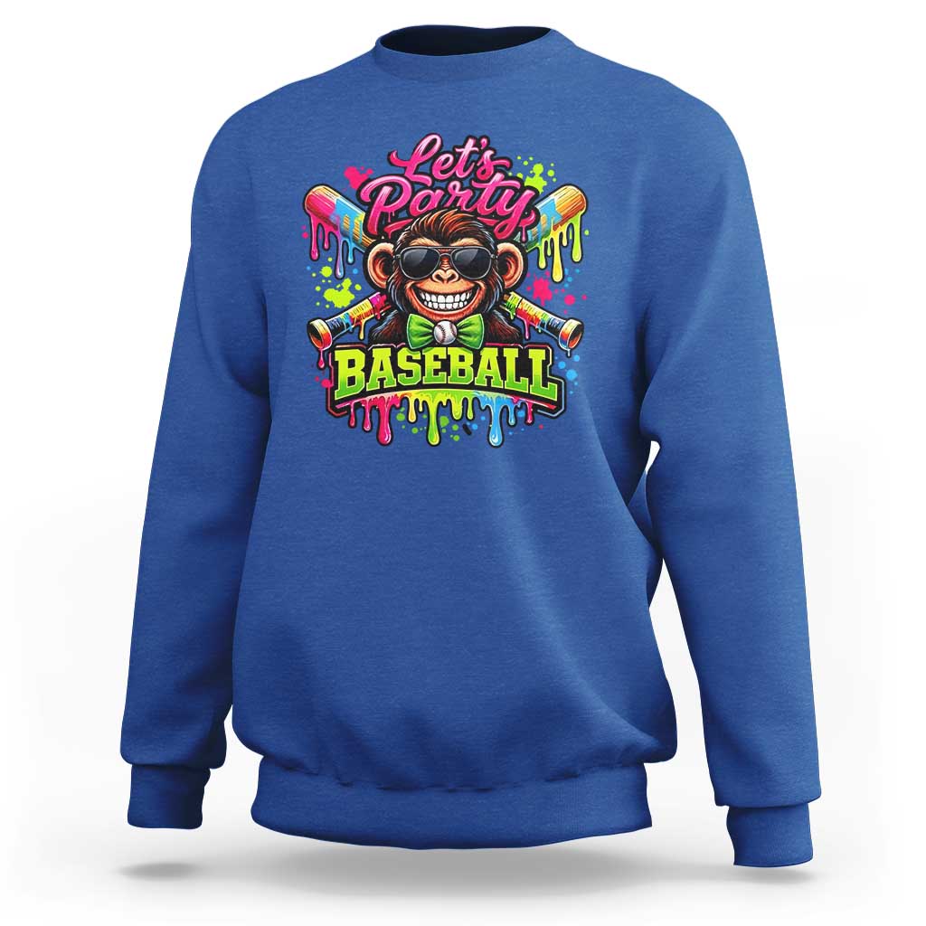 Lets Party Baseball Monkey Neon Dripping Graphic Sweatshirt Funny Ball Party Game Day Fans