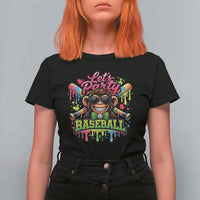 Lets Party Baseball Monkey Neon Dripping Graphic T Shirt For Women Funny Ball Party Game Day Fans