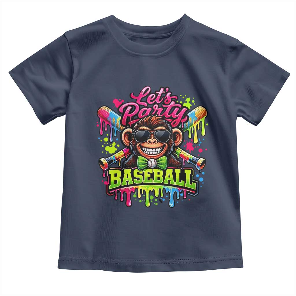 Lets Party Baseball Monkey Neon Dripping Graphic Toddler T Shirt Funny Ball Party Game Day Fans