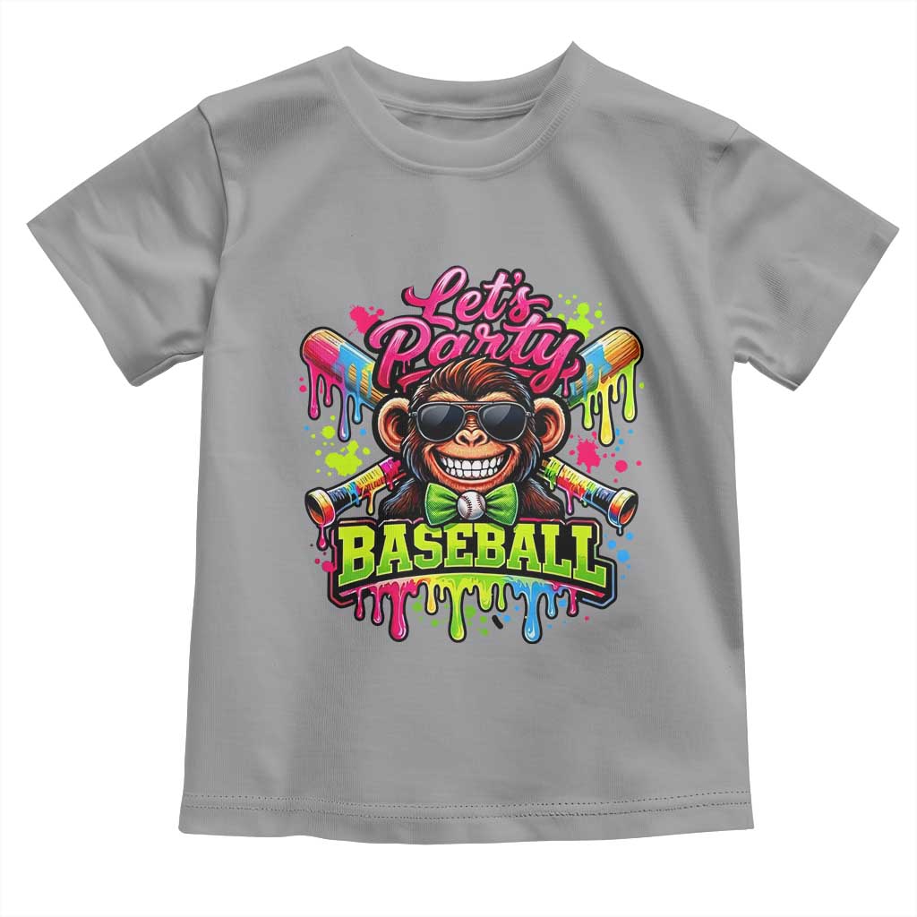 Lets Party Baseball Monkey Neon Dripping Graphic Toddler T Shirt Funny Ball Party Game Day Fans