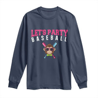 Let's Party Baseball Monkey Long Sleeve Shirt Ball Party Game Day Vibes