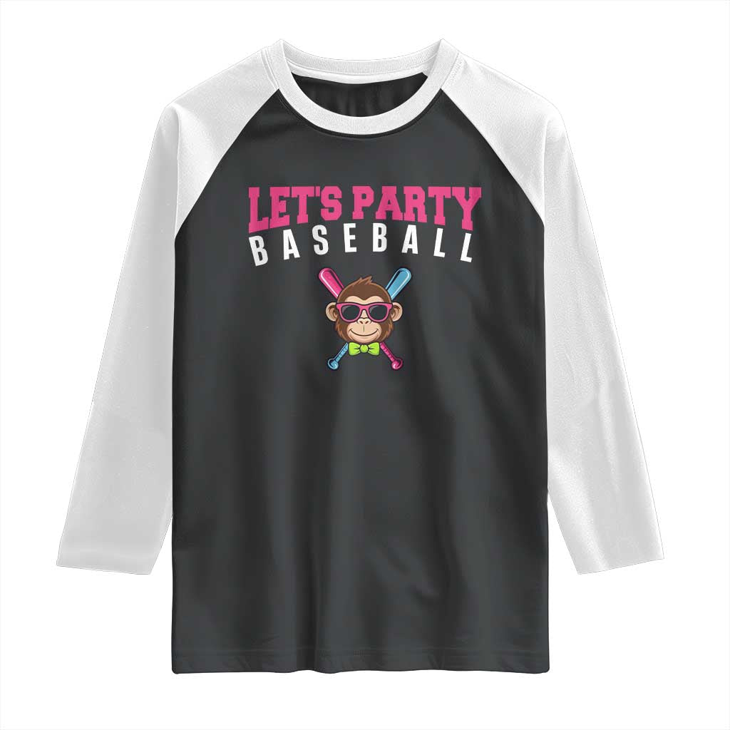 Let's Party Baseball Monkey Raglan Shirt Ball Party Game Day Vibes