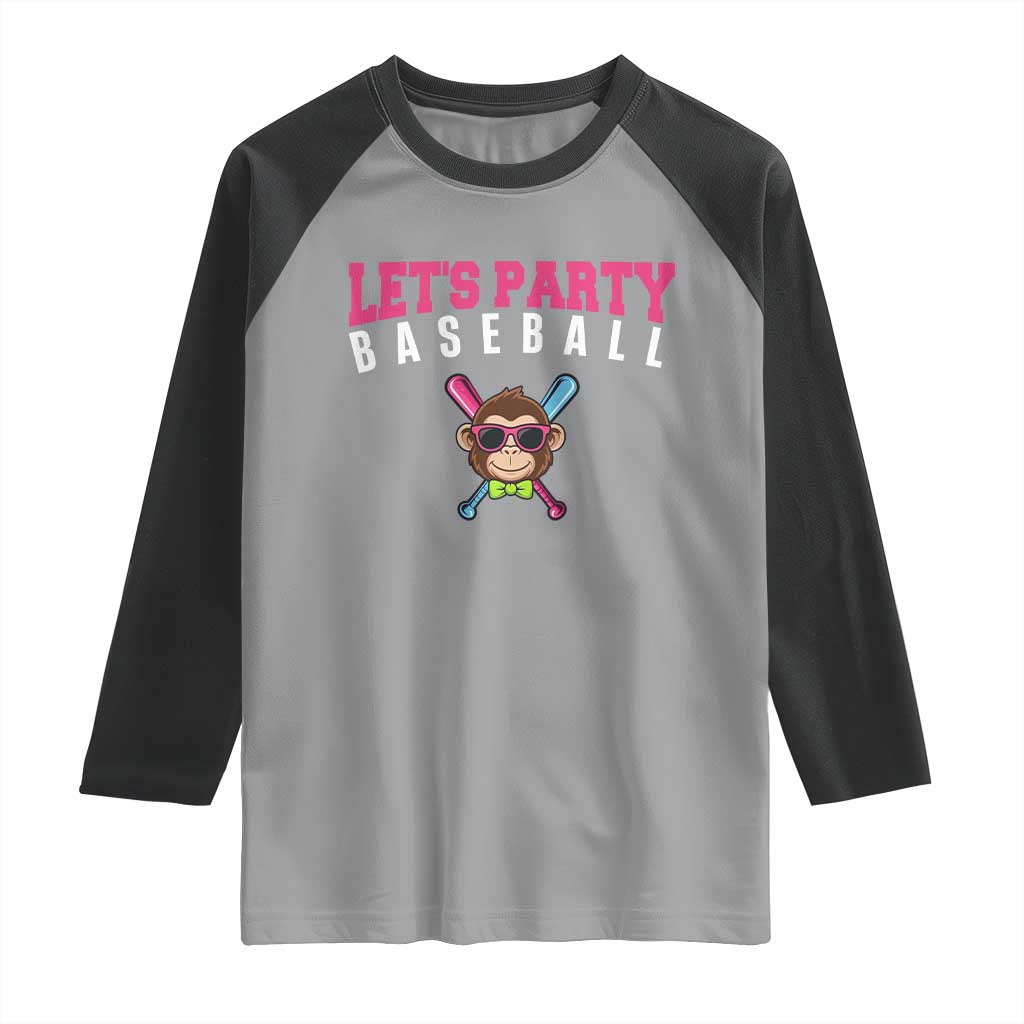 Let's Party Baseball Monkey Raglan Shirt Ball Party Game Day Vibes