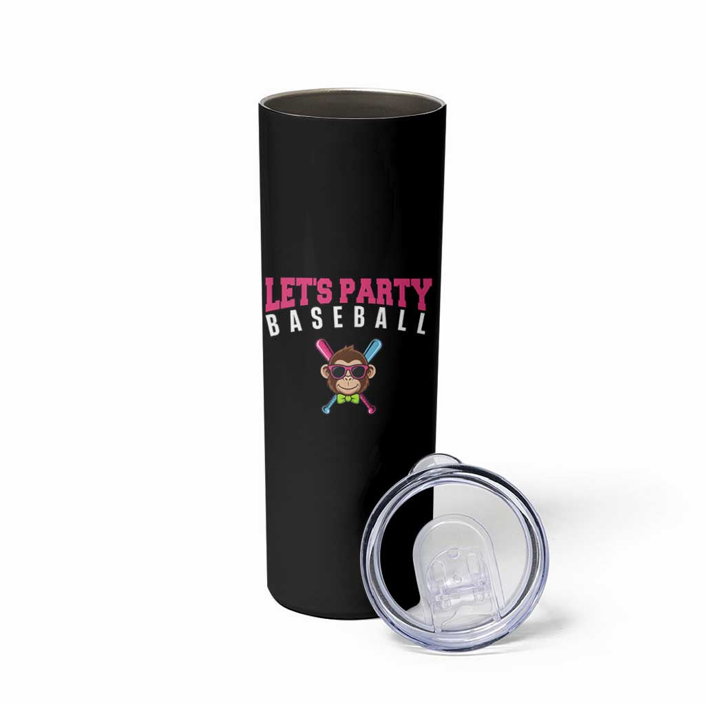 Let's Party Baseball Monkey Skinny Tumbler Ball Party Game Day Vibes