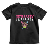 Let's Party Baseball Monkey Toddler T Shirt Ball Party Game Day Vibes