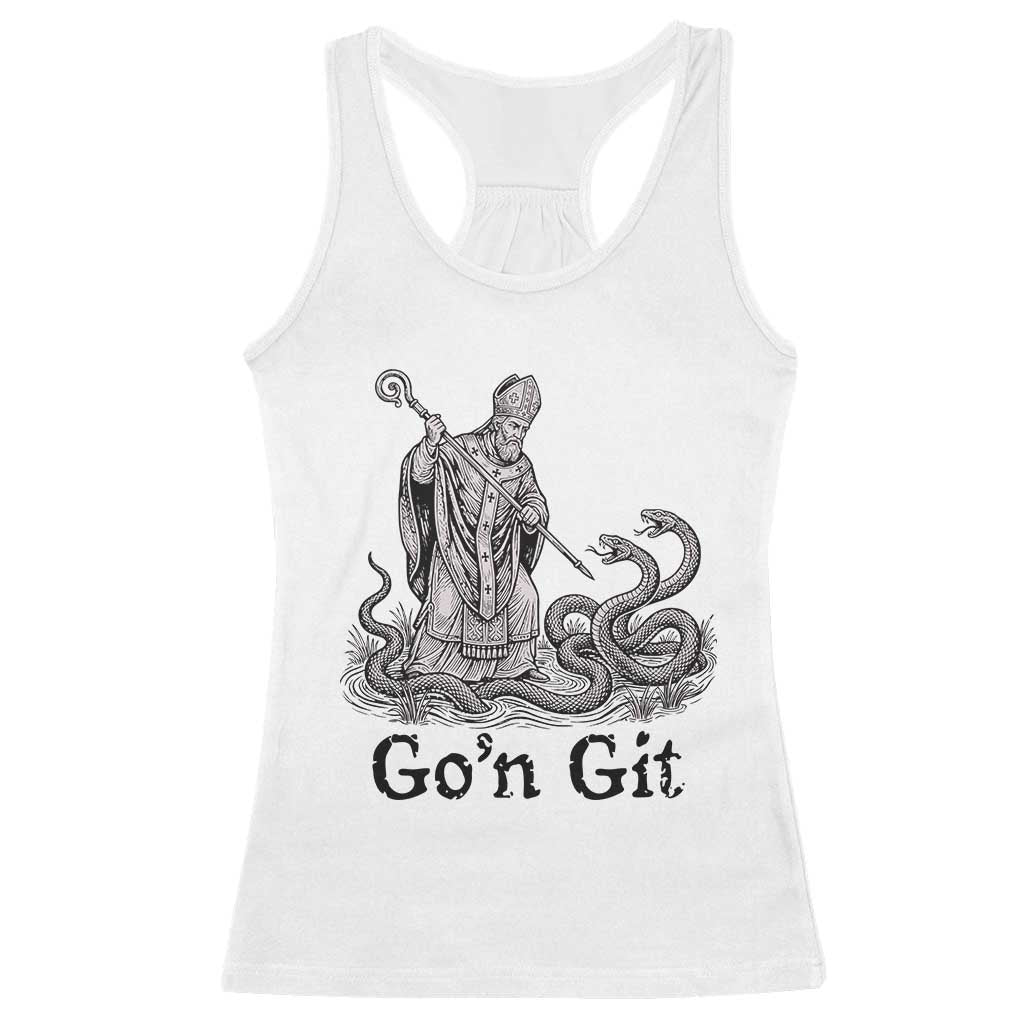 Go'n Git Funny Saint Patrick Banishing Snakes Racerback Tank Top Irish History Humor St Patricks Day