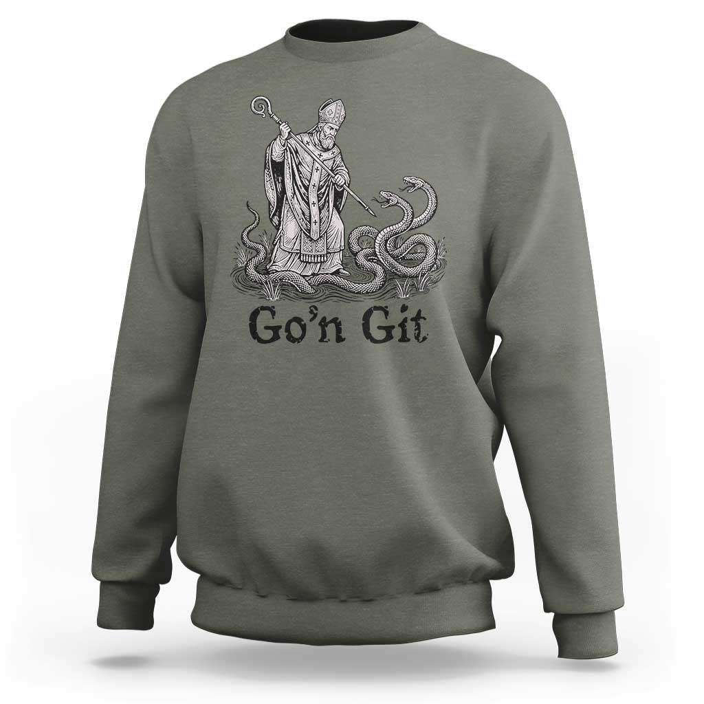 Go'n Git Funny Saint Patrick Banishing Snakes Sweatshirt Irish History Humor St Patricks Day