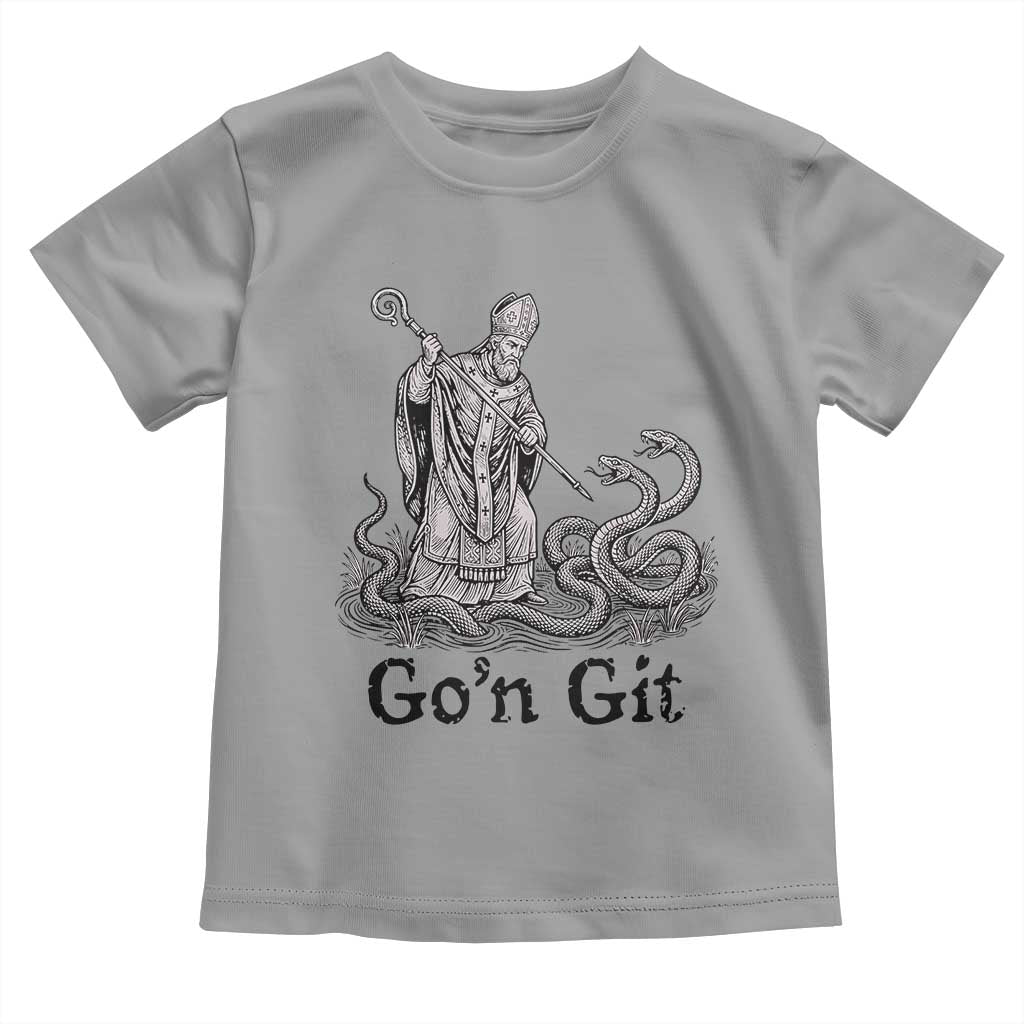 Go'n Git Funny Saint Patrick Banishing Snakes Toddler T Shirt Irish History Humor St Patricks Day