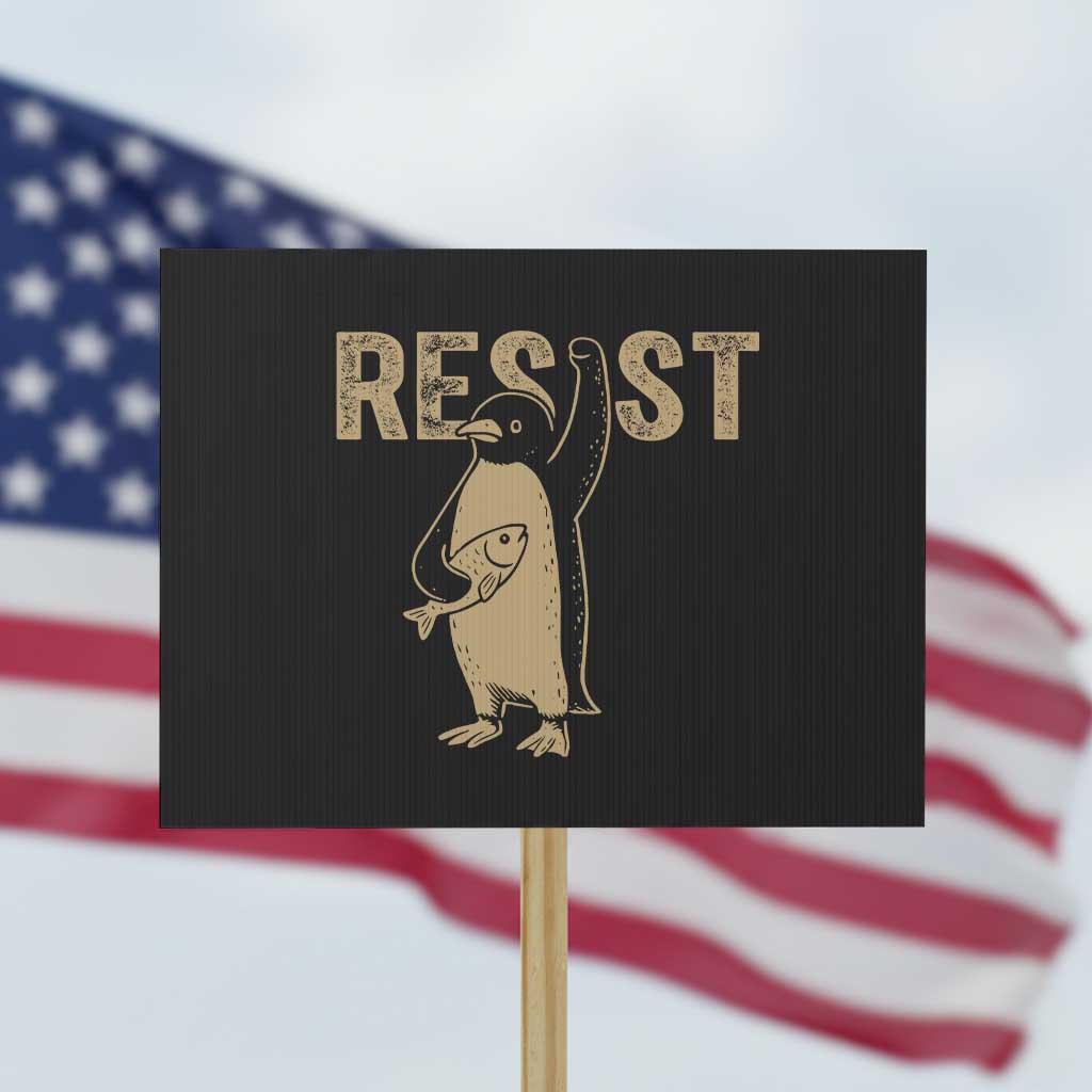 Funny Penguin Resist Protest Sign Against Tariffs Activism Vintage - Wonder Print Shop