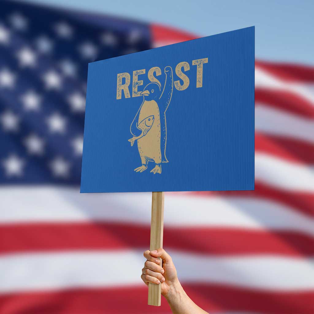 Funny Penguin Resist Protest Sign Against Tariffs Activism Vintage - Wonder Print Shop