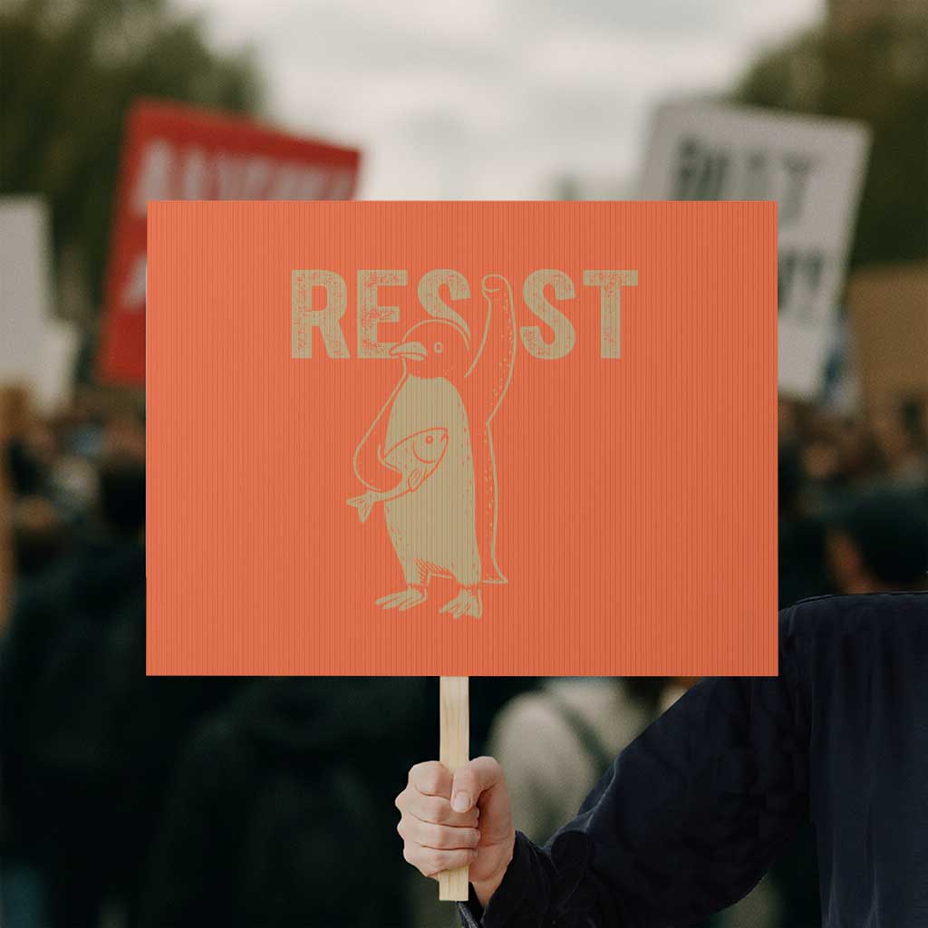 Funny Penguin Resist Protest Sign Against Tariffs Activism Vintage - Wonder Print Shop