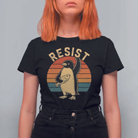 Funny Penguin Resist T Shirt For Women Funny Penguin Resist Penguins Protest Against Tariffs