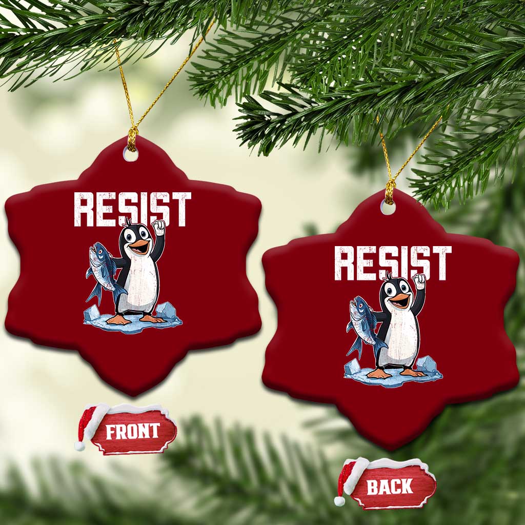 Funny Penguin Resist Ceramic Ornament Against Tariffs Protest - Wonder Print Shop