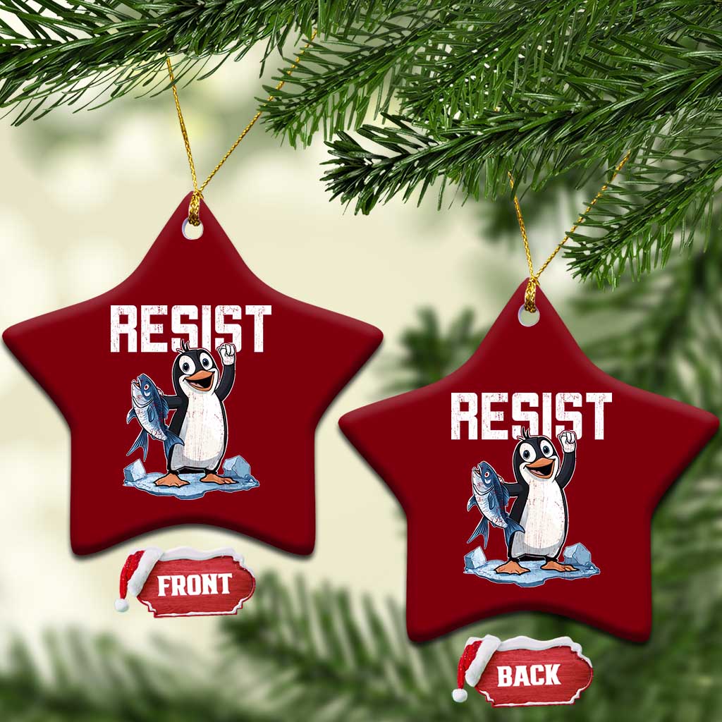 Funny Penguin Resist Ceramic Ornament Against Tariffs Protest - Wonder Print Shop