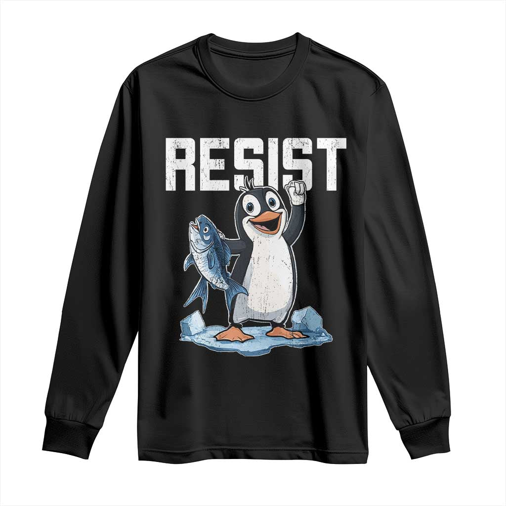 Funny Penguin Resist Long Sleeve Shirt Against Tariffs Protest