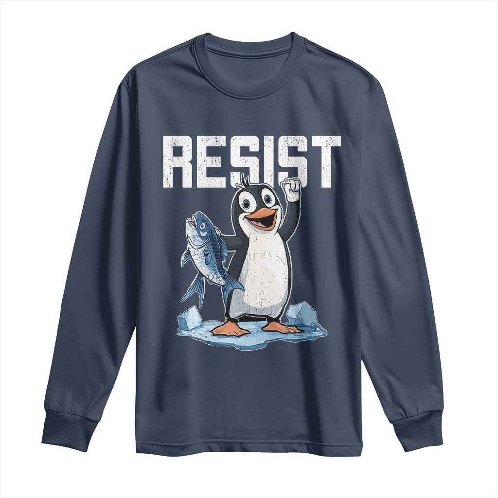 Funny Penguin Resist Long Sleeve Shirt Against Tariffs Protest