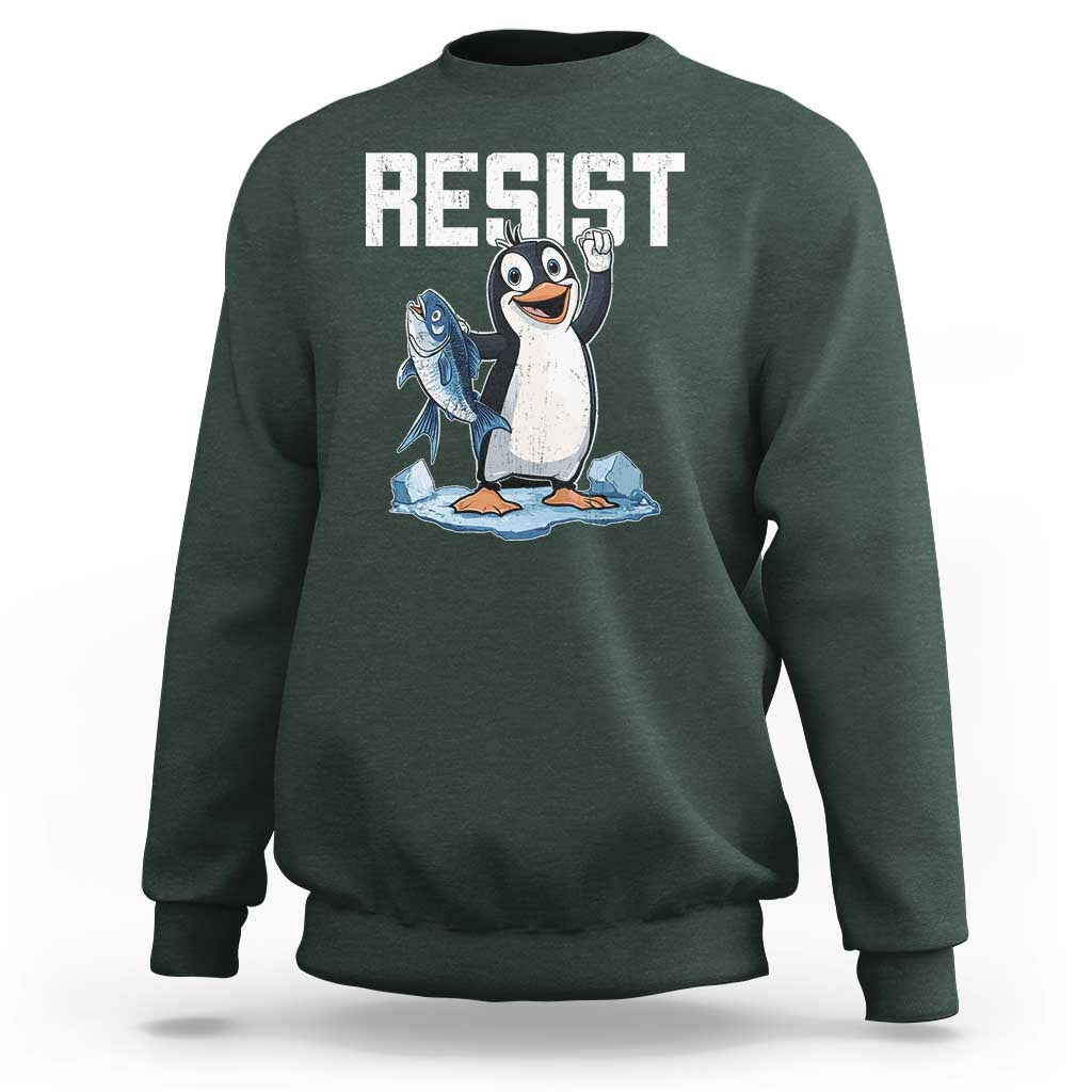 Funny Penguin Resist Sweatshirt Resist Penguin Activism
