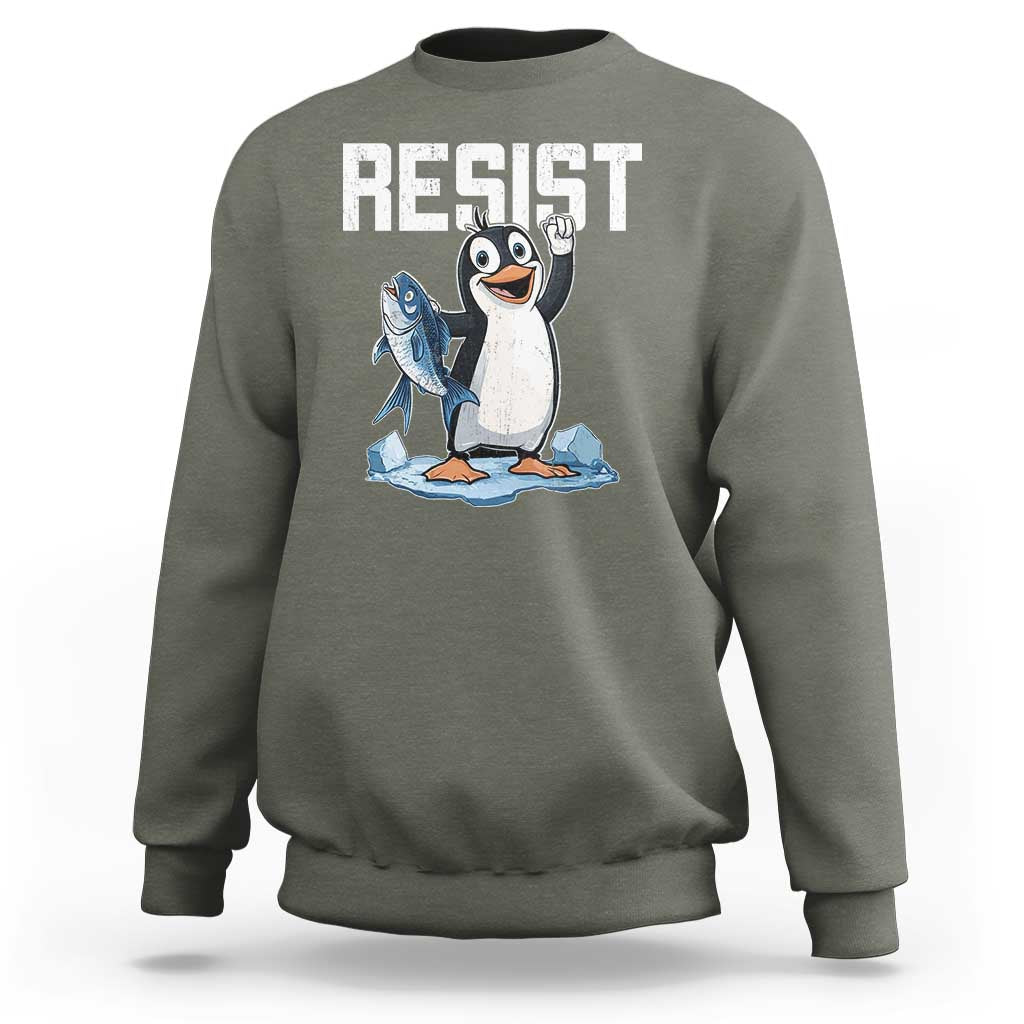 Funny Penguin Resist Sweatshirt Resist Penguin Activism