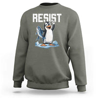Funny Penguin Resist Sweatshirt Resist Penguin Activism