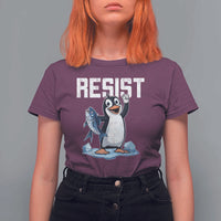 Funny Penguin Resist T Shirt For Women Resist Penguin Activism