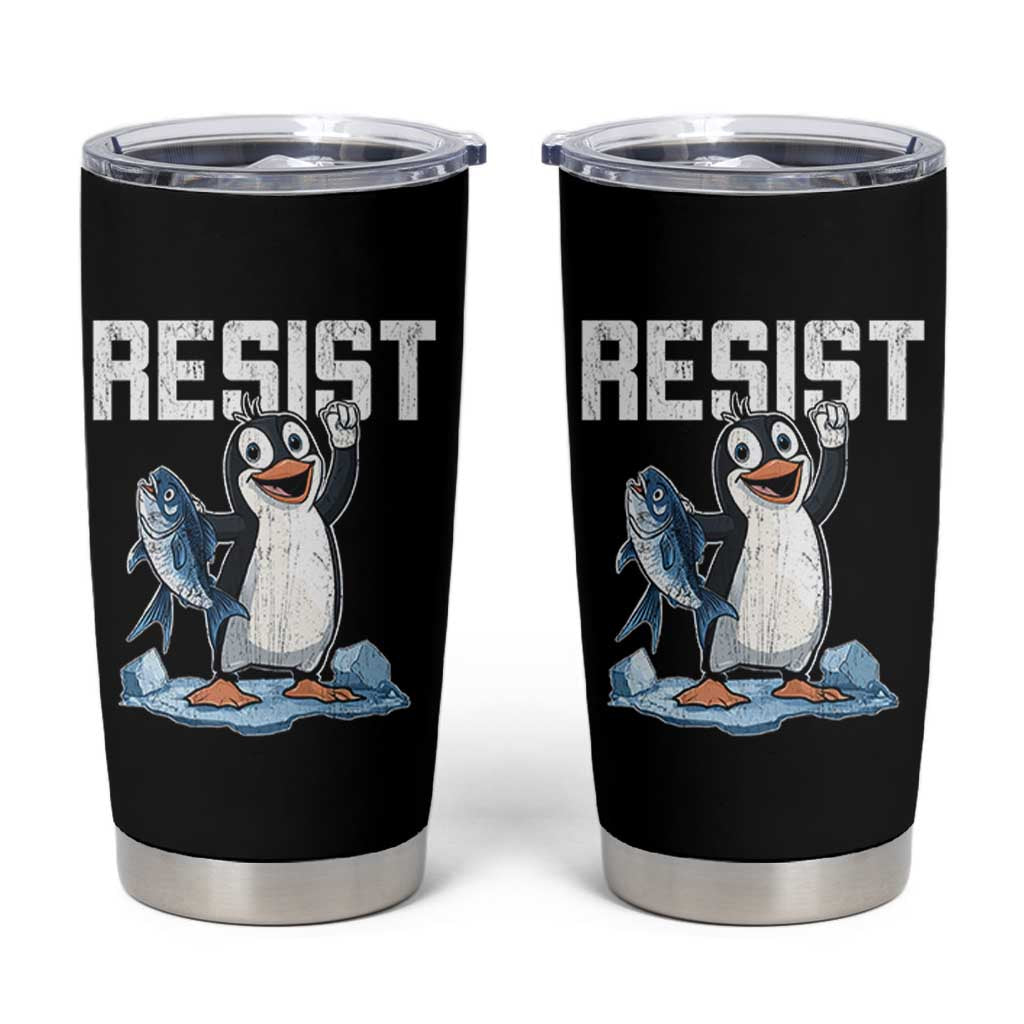 Funny Penguin Resist Tumbler Cup Against Tariffs Protest
