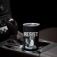Funny Penguin Resist Tumbler Cup Against Tariffs Protest