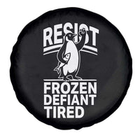 Funny Penguin Resist Spare Tire Cover Frozen Defiant Tired FDT Activism
