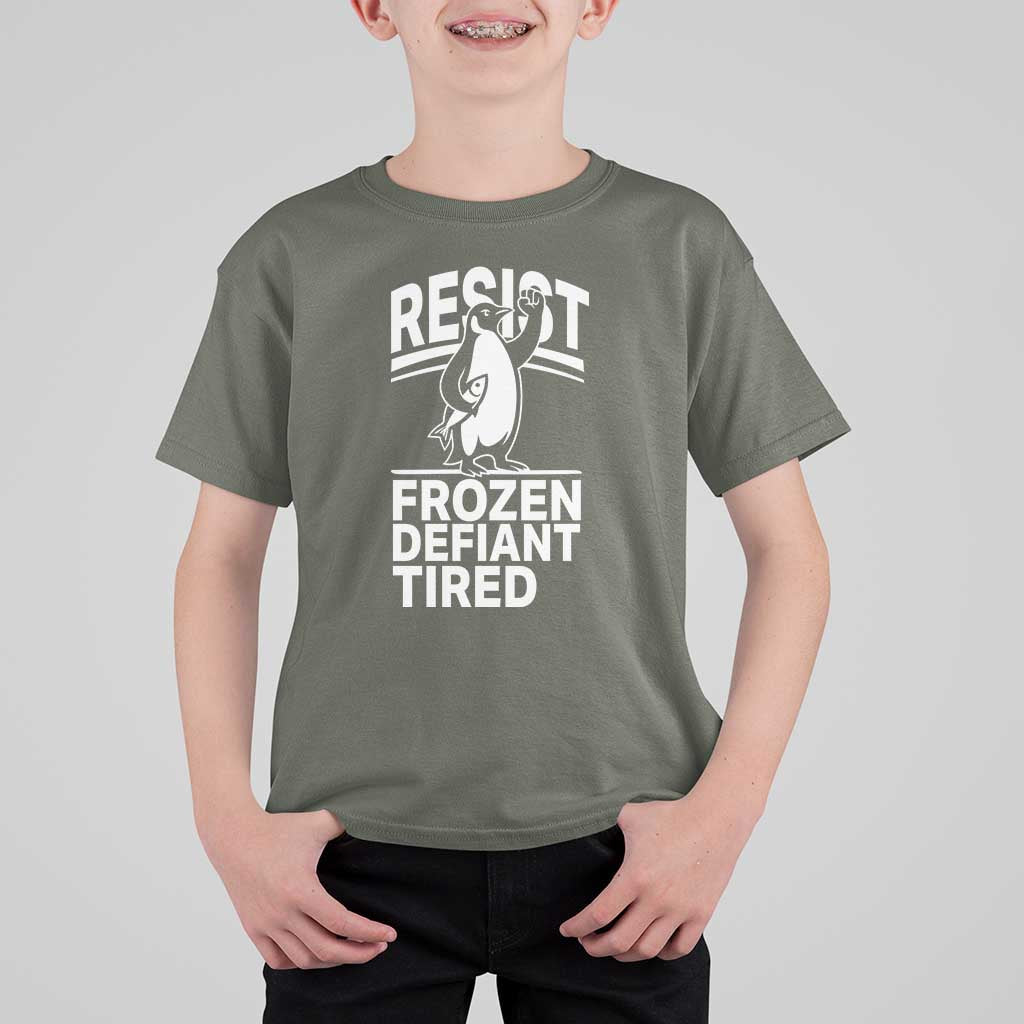 Funny Penguin Resist T Shirt For Kid Frozen Defiant Tired FDT Activism