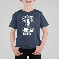 Funny Penguin Resist T Shirt For Kid Frozen Defiant Tired FDT Activism