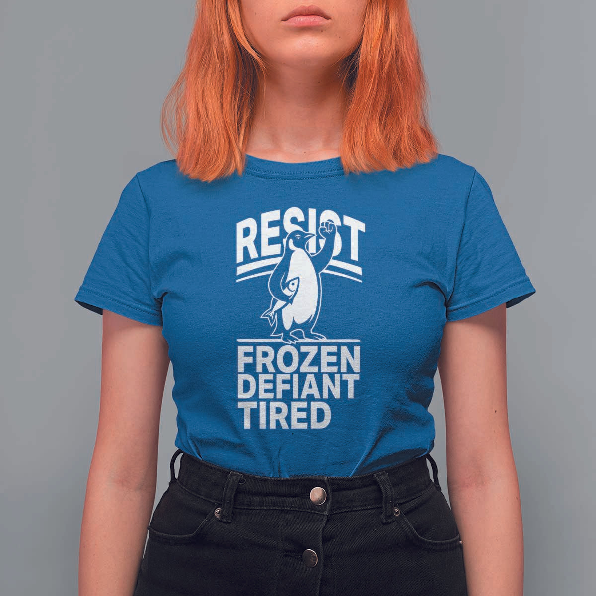 Funny Penguin Resist T Shirt For Women Frozen Defiant Tired FDT Activism