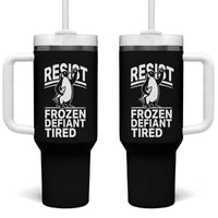 Funny Penguin Resist Tumbler With Handle Frozen Defiant Tired FDT Activism